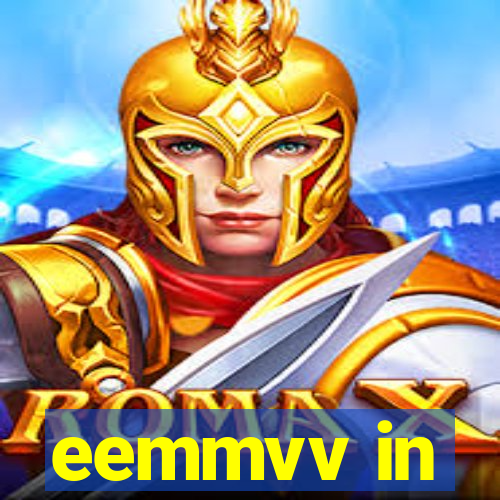 eemmvv in